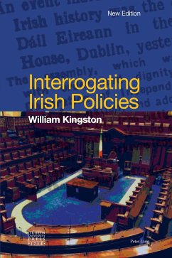 Interrogating Irish Policies (eBook, ePUB) - Kingston, William