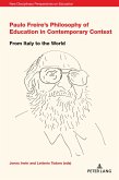 Paulo Freire's Philosophy of Education in Contemporary Context (eBook, PDF)