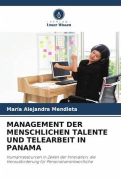 MANAGEMENT DER MENSCHLICHEN TALENTE UND TELEARBEIT IN PANAMA - Mendieta, María Alejandra