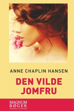 Den vilde jomfru - Hansen, Anne Chaplin