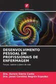 DESENVOLVIMENTO PESSOAL EM PROFISSIONAIS DE ENFERMAGEM