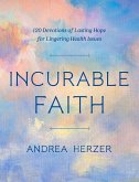 Incurable Faith (eBook, ePUB)