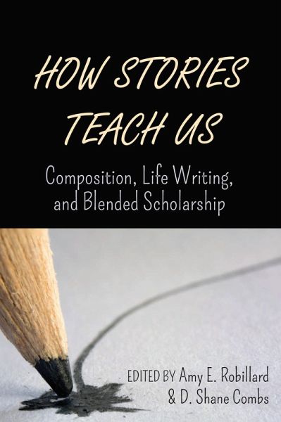 How Stories Teach Us (eBook, PDF) How Stories Teach Us (eBook, PDF)