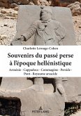 Souvenirs du passé perse à l'époque hellénistique (eBook, PDF)