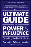 The Ultimate Guide to Power & Influence (eBook, ePUB)