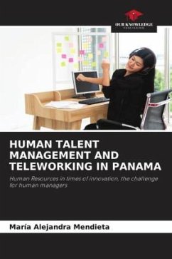 HUMAN TALENT MANAGEMENT AND TELEWORKING IN PANAMA - Mendieta, María Alejandra