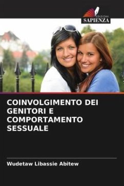 COINVOLGIMENTO DEI GENITORI E COMPORTAMENTO SESSUALE - Abitew, Wudetaw Libassie