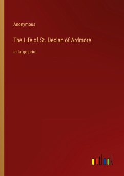 The Life of St. Declan of Ardmore - Anonymous