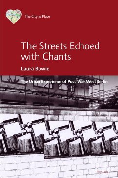 The Streets Echoed with Chants (eBook, PDF) - Bowie, Laura
