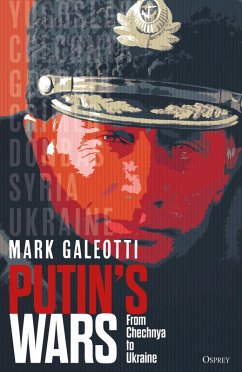 Putin's Wars (eBook, ePUB) - Galeotti, Mark