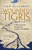 Wounded Tigris (eBook, ePUB)