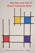 The Rise and Fall of Mass Communication... - Bild 1