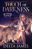 Touch of Darkness (Fated Legacy) (eBook, ePUB)