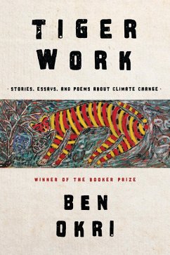 Tiger Work (eBook, ePUB) - Okri, Ben