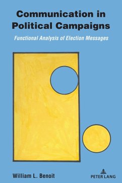 Communication in Political Campaigns (eBook, PDF) - Benoit, William L.