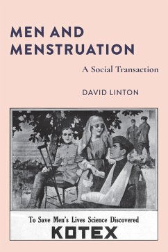 Men and Menstruation (eBook, PDF) - Linton, David