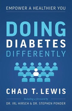 Doing Diabetes Differently - Lewis, Chad T.