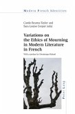 Variations on the Ethics of Mourning in Modern Literature in French (eBook, PDF)