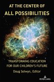 At the Center of All Possibilities (eBook, ePUB)