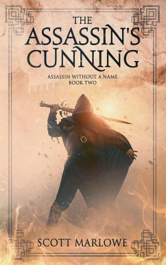 The Assassin's Cunning (Assassin Without a Name, #2) (eBook, ePUB) - Marlowe, Scott