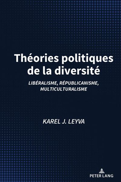 Théories politiques de la diversité (eBook, ePUB) Théories politiques de la diversité (eBook, ePUB)
