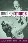 Mediated Moms (eBook, PDF)