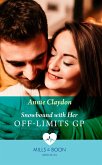 Snowbound With Her Off-Limits Gp (Mills & Boon Medical) (eBook, ePUB)