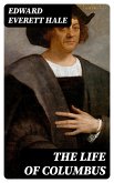 The Life of Columbus (eBook, ePUB)