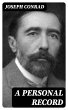 A Personal Record (eBook, ePUB) - Bild 1