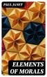 Elements of Morals (eBook, ePUB) - Bild 1