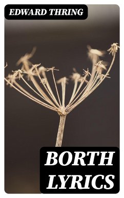 Borth Lyrics (eBook, ePUB) - Thring, Edward