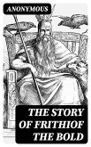 The Story Of Frithiof The Bold (eBook, ePUB)