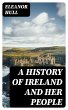 A History of Ireland and Her People... - Bild 1