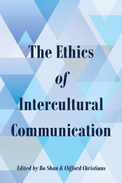 The Ethics of Intercultural Communication (eBook, PDF)