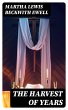 The Harvest of Years (eBook, ePUB) - Bild 1