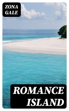Romance Island (eBook, ePUB) - Gale, Zona