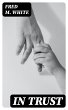 In Trust (eBook, ePUB) - Bild 1