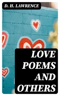 Love Poems and Others (eBook, ePUB) - Lawrence, D. H.