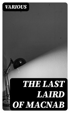 The Last Laird of MacNab (eBook, ePUB) - Various