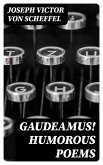 Gaudeamus! Humorous Poems (eBook, ePUB)