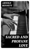 Sacred and Profane Love (eBook, ePUB)