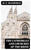 The Cathedrals and Churches of the Rhine (eBook, ePUB)