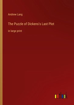 The Puzzle of Dickens's Last Plot - Lang, Andrew