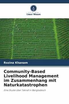 Community-Based Livelihood Management im Zusammenhang mit Naturkatastrophen - Khanam, Rozina