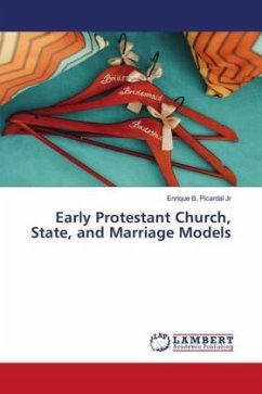 Early Protestant Church, State, and Marriage Models - Picardal Jr, Enrique B.