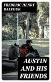 Austin and His Friends (eBook, ePUB)