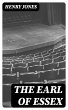 The Earl of Essex (eBook, ePUB) - Bild 1