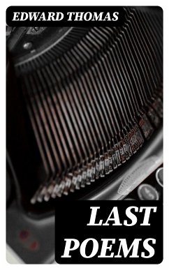 Last Poems (eBook, ePUB) - Thomas, Edward