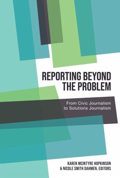 Reporting Beyond the Problem (eBook, PDF)