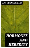 Hormones and Heredity (eBook, ePUB)